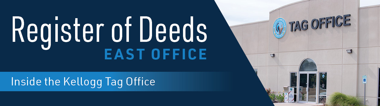 Register of Deeds East office in side the Kellogg Tag Office